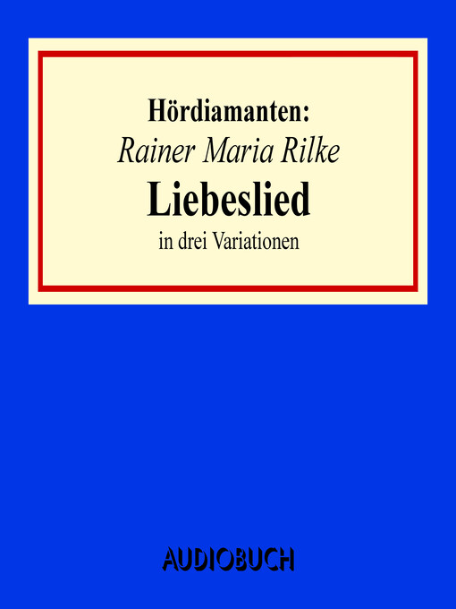 Title details for Rainer Maria Rilke by Rainer Maria Rilke - Available